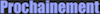prochain
